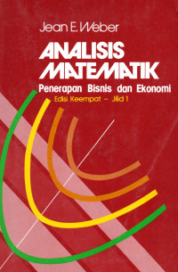 Analis Matematik : Penerapan Bisnis dan Ekonomi Jilid 1