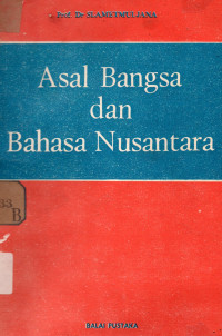 Asal Bangsa dan Bahasa Nusantara