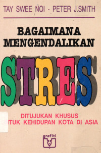 Bagaimana Mengendalikan Stres