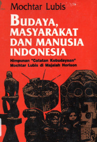 Budaya, Masyarakat dan Manusia Indonesia