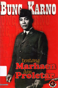 Bung Karno tentang Marhaen dan Proletar