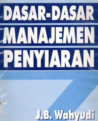 Dasar-dasar Manajemen Penyiaran