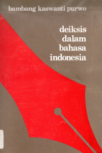 Deiksis Dalam Bahasa Indonesia