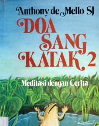 Doa Sang Katak 2 : Meditasi dengan Cerita