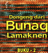 Dongeng dari Bunaq Lamaknen 2