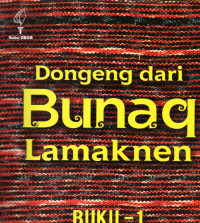 Dongeng dari Bunaq Lamaknen Buku 1