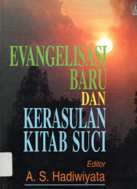 Evangelisasi Baru dan Kerasulan Kitab Suci