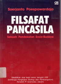 Filsafat Pancasila : Sebuah Pendekatan Sosio-Budaya