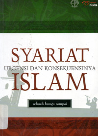 Gagasan Pemberlakuan Syariat Islam : Urgensi & Konsekuensinya