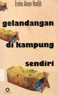 Gelandangan di Kampung Sendiri