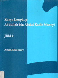Karya Lengkap Abdullah bin Abdul Kadir Munsyi