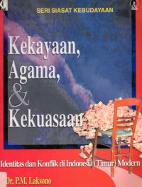 Kekayaan, Agama, & Kekuasaan