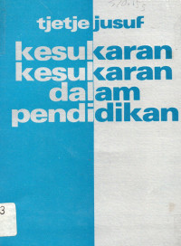 Kesukaran-kesukaran dalam Pendidikan