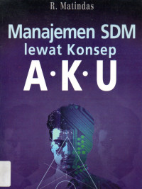 Manajemen SDM lewat konsep A.K.U