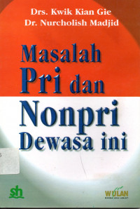 Masalah Pri dan Nonpri Dewasa Ini