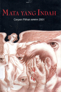 Mata Yang Indah : Cerpen Pilihan Kompas 2001