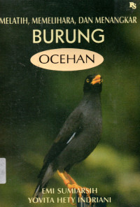 Melatih, Memelihara, dan Menangkar Burung Ocehan