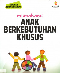 Memahami Anak Berkebutuhan Khusus