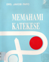 Memahami Katekese