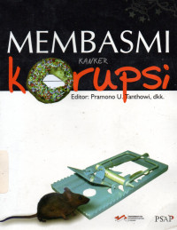 Membasmi Kanker Korupsi