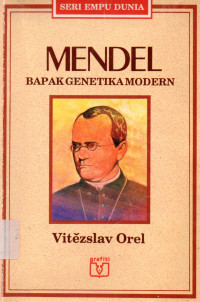 Mendel : Bapak Genetika Modern