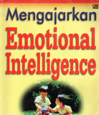 Mengajarkan Emotional Intelligence pada Anak