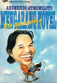 Mengarang Novel Itu Gampang