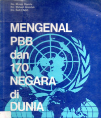 Mengenal PBB dan 170 Negara di Dunia