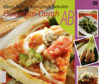 Menu Sehari-hari untuk Sebulan Golongan Darah AB