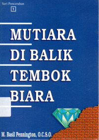 Mutiara di Balik Tembok Biara