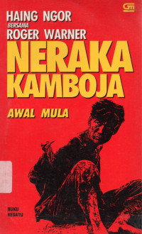Neraka Kamboja - Awal Mula (Buku Kesatu)