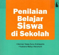 Penilaian Belajar Siswa di Sekolah