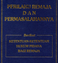 Perilaku Remaja dan Permasalahannya