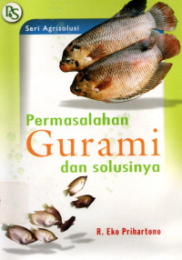 Permasalahan Gurami dan solusinya