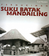 Permukiman Suku Batak Mandailing