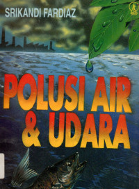 Polusi Air & Udara