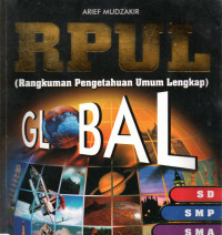 Rangkuman Pengetahuan Umum Lengkap (RPUL)