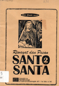 Riwayat dan Pesan Santo Santa 2