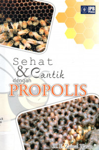 Sehat & Cantik dengan Propolis