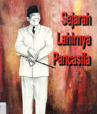 Sejarah Lahirnya Pancasila