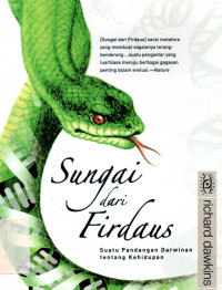 Sungai dari Firdaus : Suatu Pandangan Darwinan tentang Kehidupan