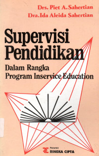 Supervisi Pendidikan : Dalam Rangka Program Inservice Education