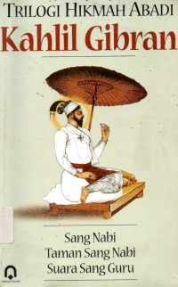 Trilogi Hikmah Abadi