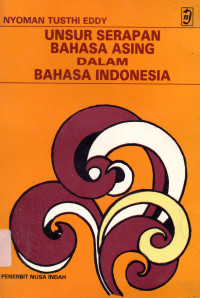 Unsur Serapan Bahasa Asing dalam Bahasa Indonesia