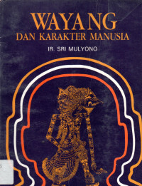 Wayang dan Karakter Manusia